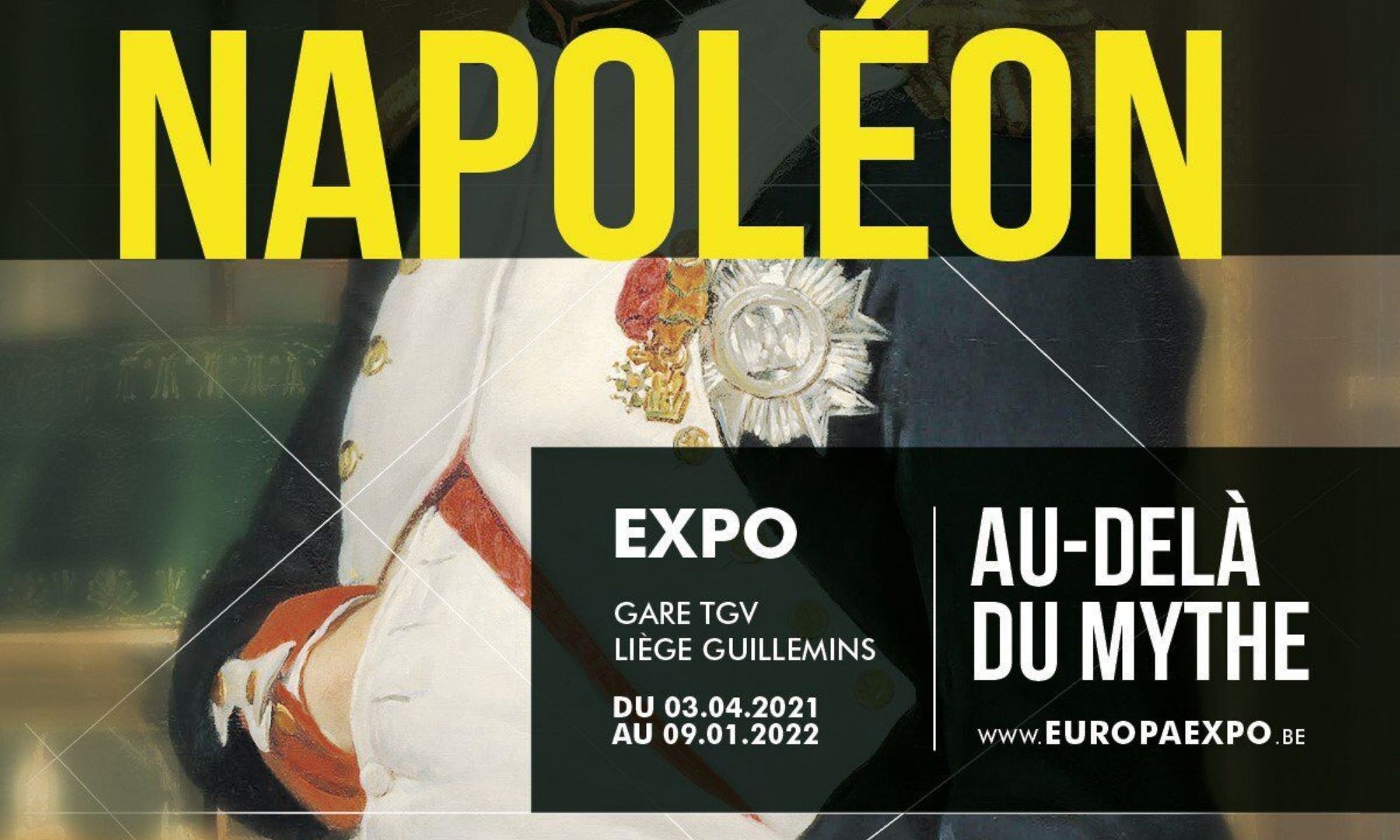 Exposition Napoléon. Au-delà du mythe à la Gare Liège-Guillemins -  Français en Belgique